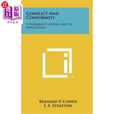 海外直订Conflict and Conformity: A Probability Model and Its Application 冲突与服从：一个概率模型及其应用