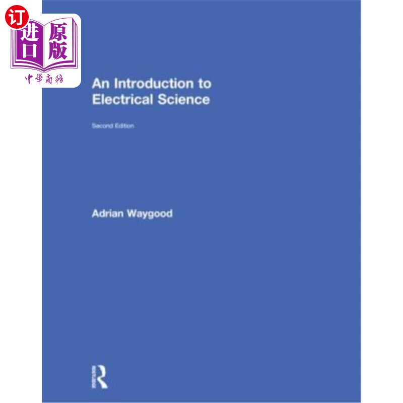 海外直订An Introduction to Electrical Science 电气科学导论