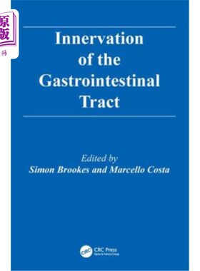 海外直订医药图书Innervation of the Gastrointestinal Tract 胃肠道神经支配