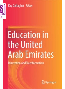 海外直订Education in the United Arab Emirates: Innovation and Transformation 阿拉伯联合酋长国的教育:创新与转型