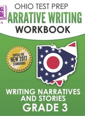 海外直订Ohio Test Prep Narrative Writing Workbook Grade 3: Writing Narratives and Storie 俄亥俄州备考叙事写作练习册
