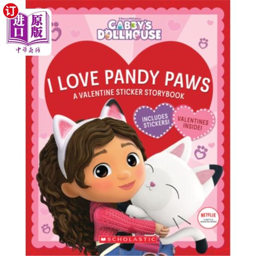 海外直订I Love Pandy Paws: A Valentine Sticker Storybook (Gabby's Dollhouse) 我爱熊猫爪:情人节贴纸故事书(加比娃娃屋