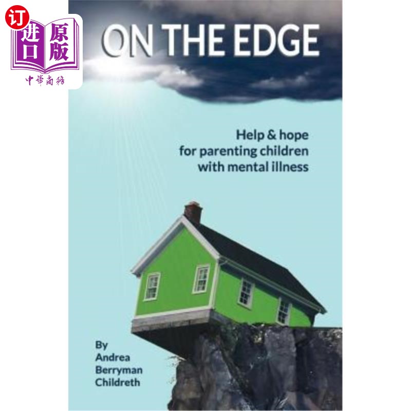 海外直订医药图书On the Edge: Help & hope for parenting children with mental illness 边缘：帮助和希望为精神病儿童提