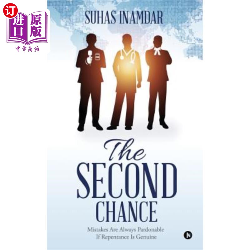 海外直订The Second Chance: Mistakes Are Always Pardonable If Repentance Is Genuine 第二次机会:如果悔过是真的，错误