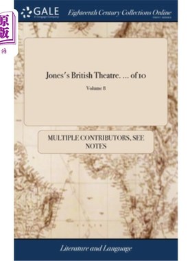 海外直订Jones's British Theatre. ... of 10; Volume 8 琼斯英国剧院. ...10;卷8