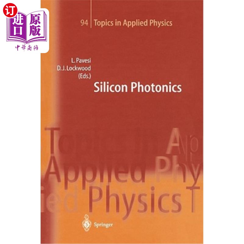 海外直订Silicon Photonics 硅光子学
