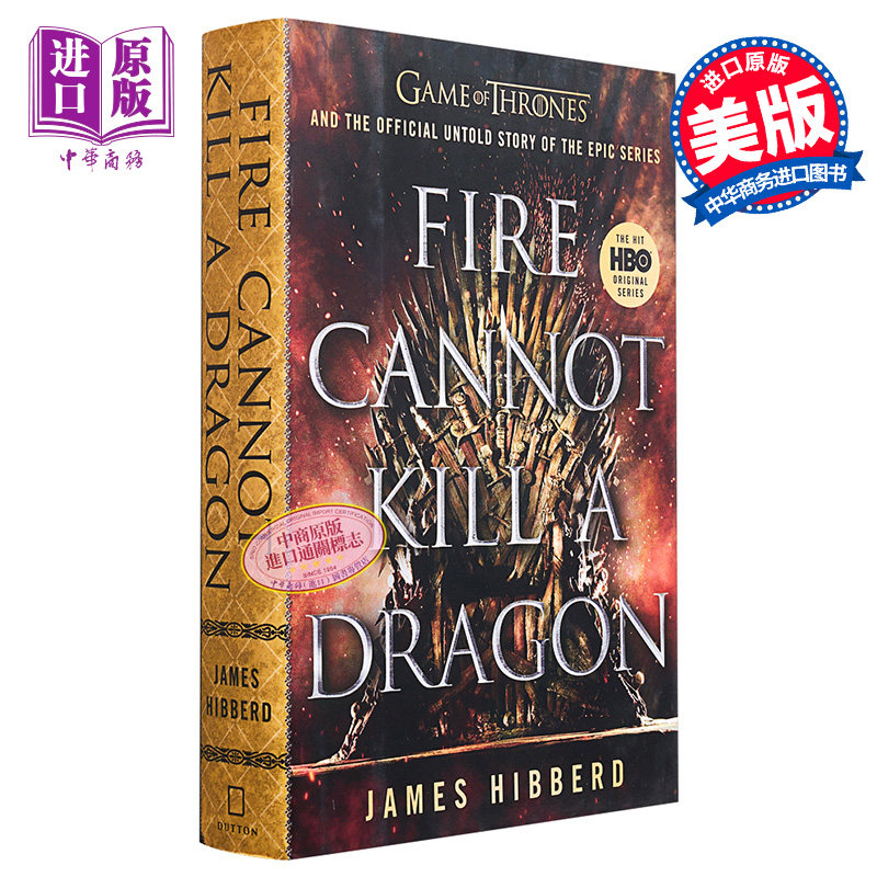 现货 Fire Cannot Kill a Dragon Game of Thrones 英文原版 猛火杀不了龙 权游官方不为人知的故事 James Hibberd【中商原版】