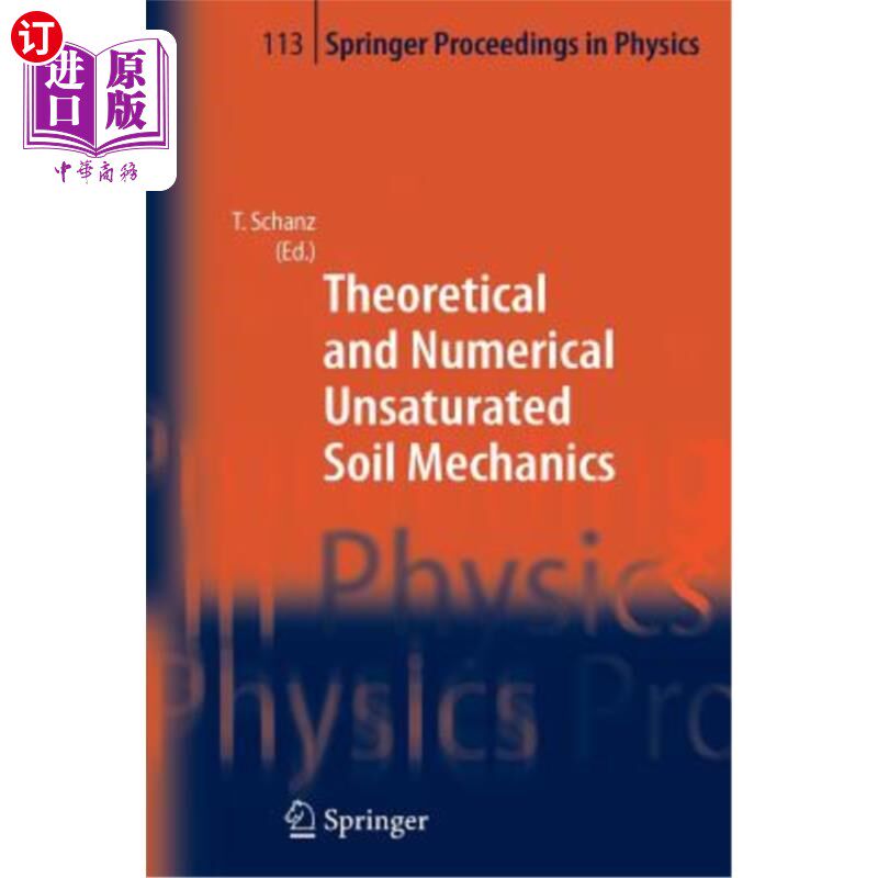 海外直订Theoretical and Numerical Unsaturated Soil Mechanics 非饱和土理论与数值力学