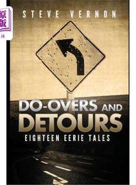 海外直订Do-Overs and Detours - Eighteen Eerie Tales 重来与迂回-十八个怪诞故事