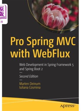 海外直订Pro Spring MVC with WebFlux Pro Spring MVC与WebFlux