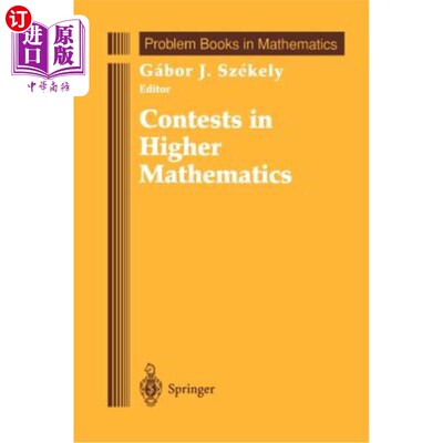 海外直订Contests in Higher Mathematics: Miklós Schweitzer Competitions 1962-1991 高等数学竞赛:Miklós施韦策竞赛1962-