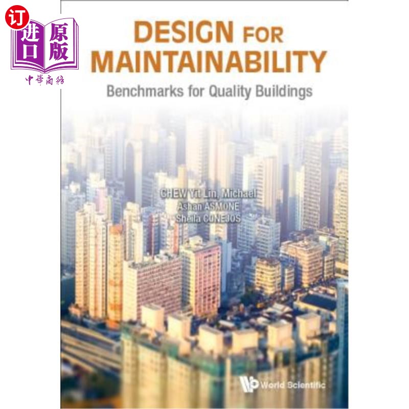 海外直订Design for Maintainability: Benchmarks for Quality Buildings 维修性设计：质量建筑的基准