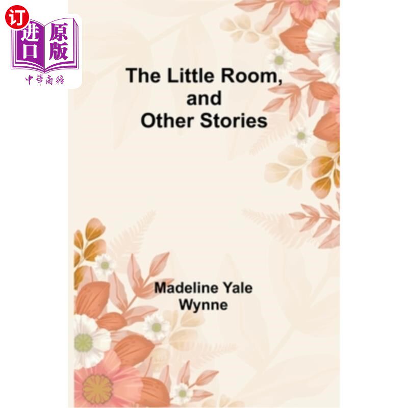 海外直订The Little Room, and Other Stories 小房间和其他故事