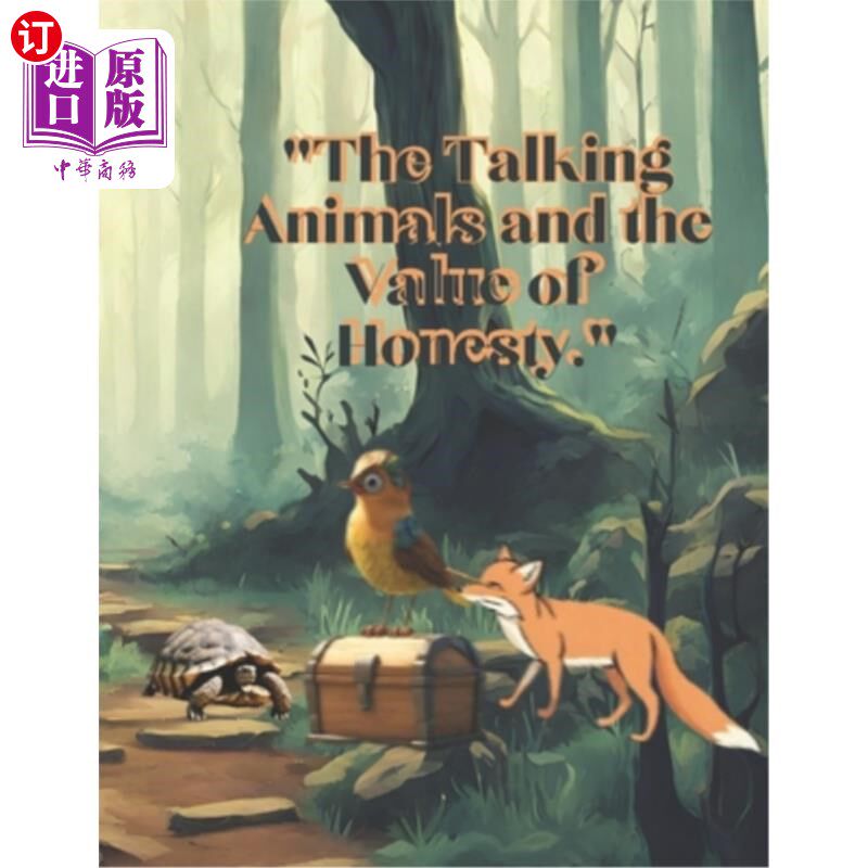 海外直订The Talking Animals and the Value of Honesty 会说话的动物和诚实的价值