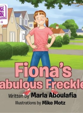 海外直订Fiona's Fabulous Freckles 菲奥娜的美丽雀斑