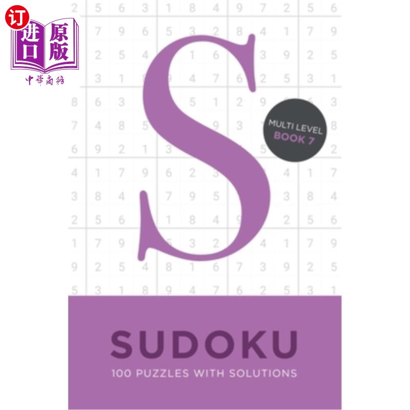 海外直订Sudoku 100 Puzzles with Solutions. Multi Level Book 7: Problem solving mathemati 数独100谜题与解答。多层次