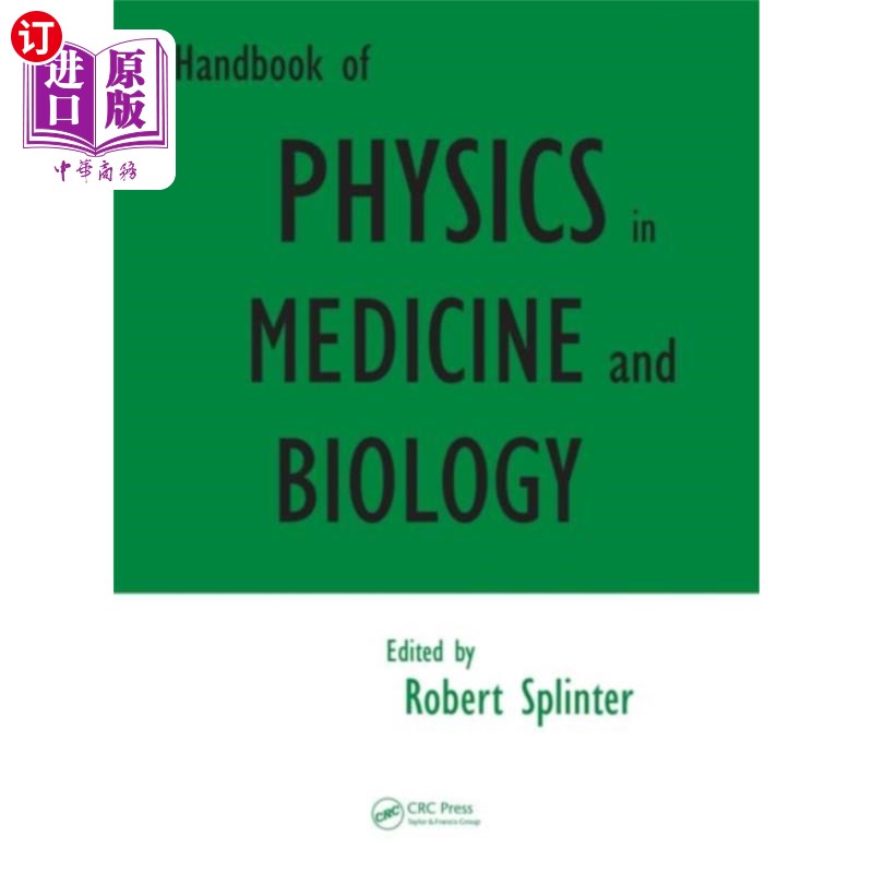 海外直订医药图书Handbook of Physics in Medicine and Biology 医学和生物学物理手册