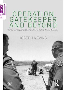 海外直订Operation Gatekeeper and Beyond 守门人和超越行动