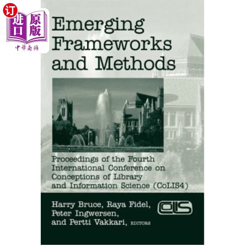 海外直订Emerging Frameworks and Methods: Proceedings of the Fourth International Confere 新兴框架与方法:第四届国际