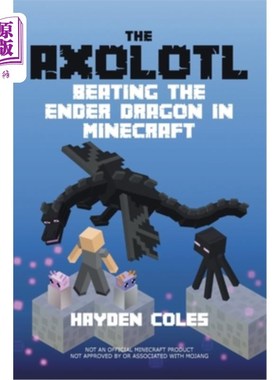 海外直订Axolotl Beating the Ender Dragon in Minecraft Axolotl在Minecraft中击败末影龙
