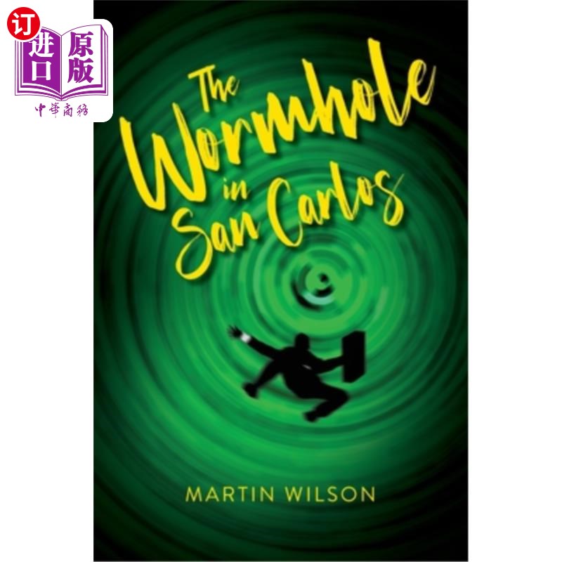 海外直订The Wormhole in San Carlos 圣卡洛斯的虫洞