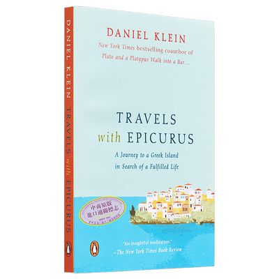 现货 和伊壁鸠鲁一起旅行 Travels with Epicurus 英文原版 丹尼尔 克莱恩 Daniel Klein 人生哲学普及读物【中商原版】