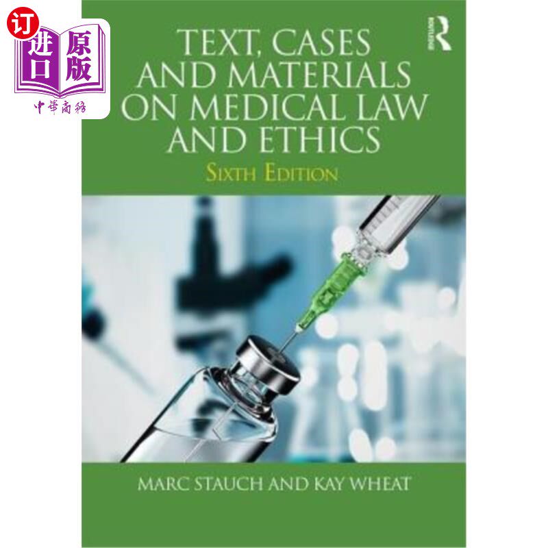海外直订Text, Cases and Materials on Medical Law and Ethics 医学法律和伦理学的文本、案例和材料
