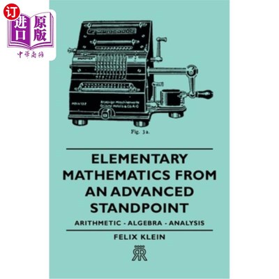海外直订Elementary Mathematics from an Advanced Standpoint - Arithmetic - Algebra - Anal 高等基础数学-算术-代数-分
