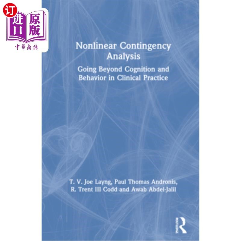 海外直订Nonlinear Contingency Analysis: Going Beyond Cognition and Behavior in Clinical  非线性权变分析:在临床实践