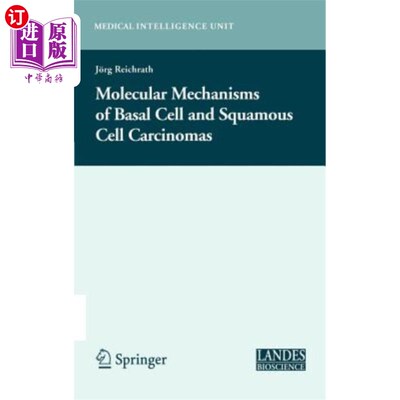 海外直订医药图书Molecular Mechanisms of Basal Cell and Squamous Cell Carcinomas 基底细胞癌和鳞状细胞癌的分子机制