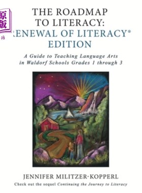 海外直订The Roadmap to Literacy Renewal of Literacy Edition: A Guide to Teaching Languag 识字版的识字更新路线图:华