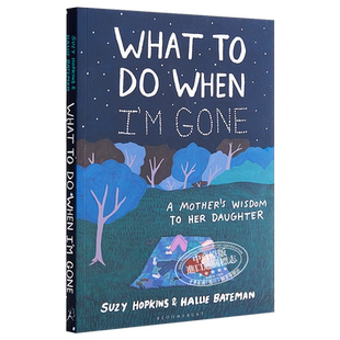 我离开之后 一个母亲给女儿的人生指南 A Mothers Wisdom to Her Daughter 母女私房话 亲子关系 亲子绘本 英文原版【中商原?