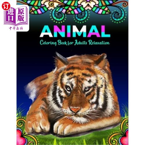 海外直订Animal coloring book for adults relaxation: Beautiful Stress Relieving Designs 动物着色书成人放松:美丽的压