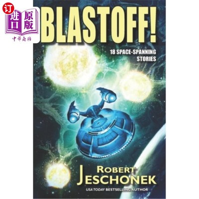 海外直订Blastoff: 18 Space Spanning Stories 《Blastoff: 18个跨越空间的故事