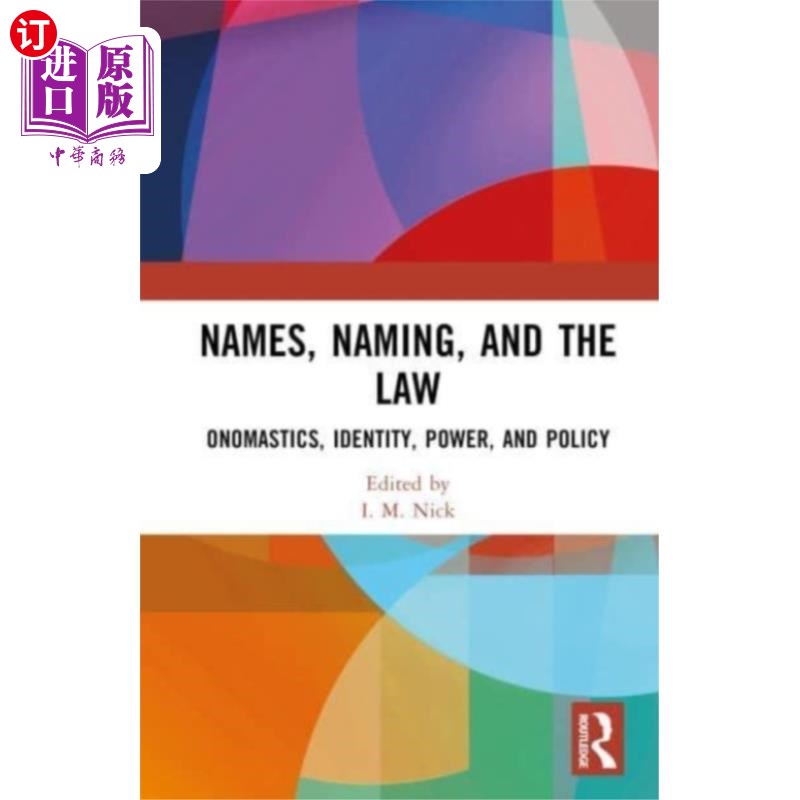 海外直订Names, Naming, and the Law 名字，命名和法律