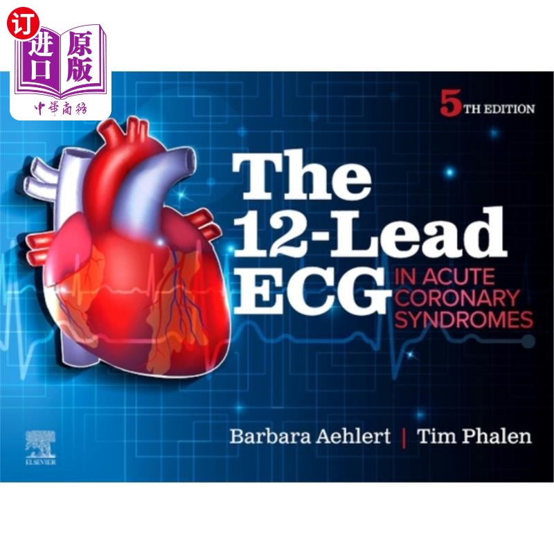 海外直订医药图书The 12-Lead ECG in Acute Coronary Syndromes The 12-Lead ECG in Acute Coronary Syndromes