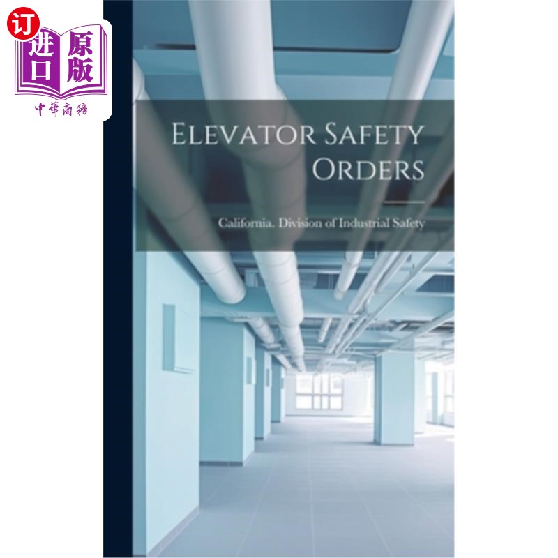 海外直订Elevator Safety Orders 电梯安全令