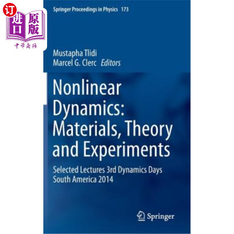 海外直订Nonlinear Dynamics: Materials, Theory and Experiments: Selected Lectures, 3rd Dy 非线性动力学:材料、理论与
