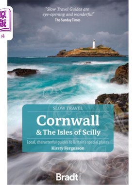 海外直订Cornwall & the Isles of Scilly: Local, Characterful Guides to Britain's Special  《康沃尔和锡利群岛:英国特
