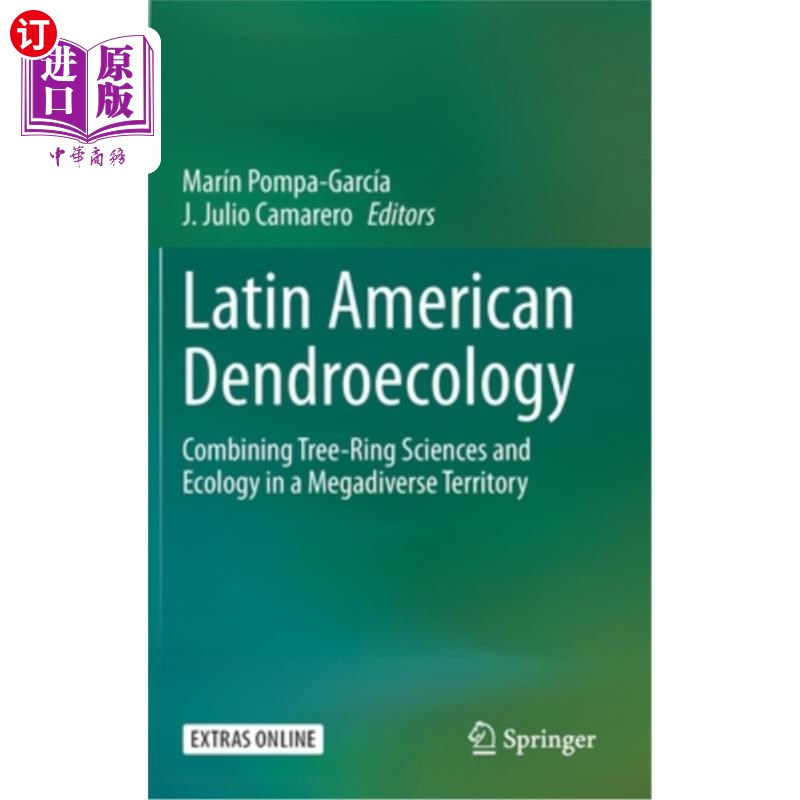海外直订Latin American Dendroecology: Combining Tree-Ring Sciences and Ecology in a Mega 拉丁美洲树木生态学:将树木