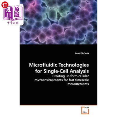 海外直订Microfluidic Technologies for Single-Cell Analysis 单细胞分析的微流控技术