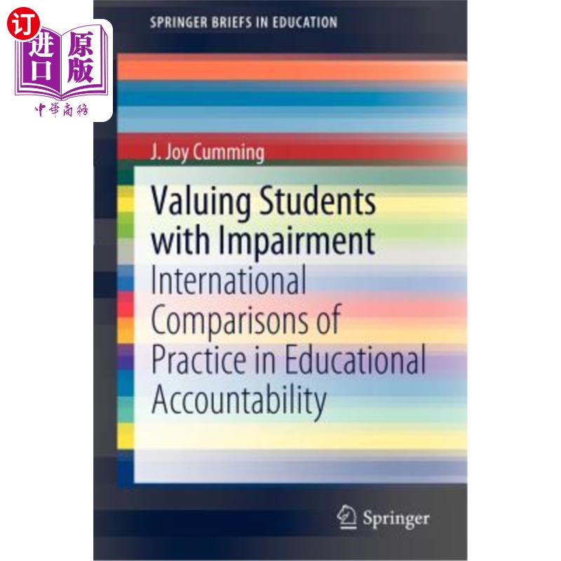 海外直订Valuing Students with Impairment: International Comparisons of Practice in Educa 评估有残疾的学生:教育问责