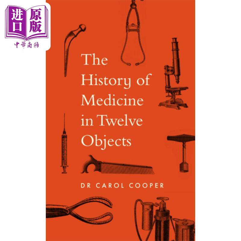 罗尔库珀 12 件物品告诉你医学史 A History of Medicine in 12 Objects 英文原版 CAROL COOPER 医学起源【中商原版】