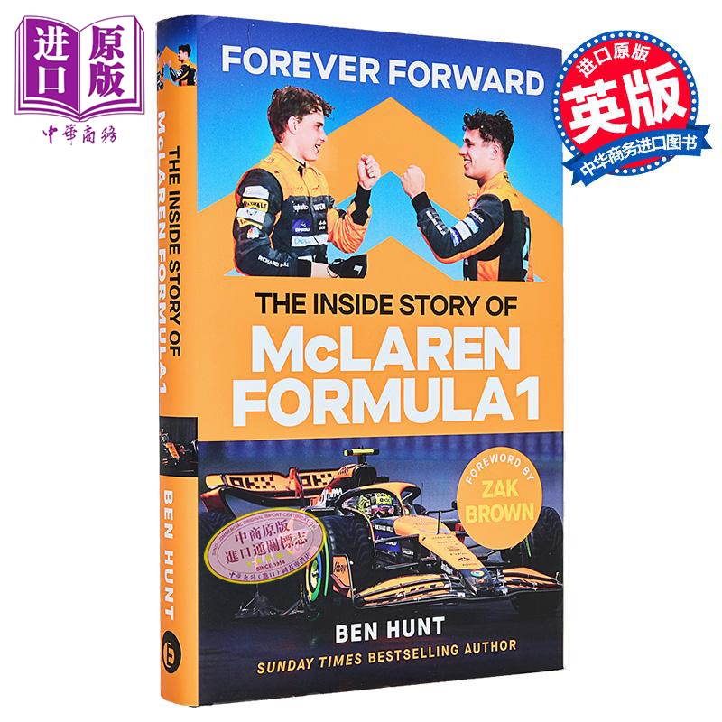 永远向前 迈凯伦的内幕 CEO扎克 布朗 F1 Forever Forward The inside story of McLaren 英文原版 Ben Hunt【中商原版】