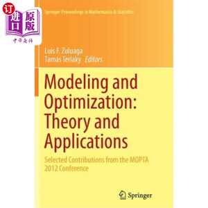海外直订Modeling and Optimization: Theory and Applications: Selected Contributions from  建模与优化：理论与应用：Mo