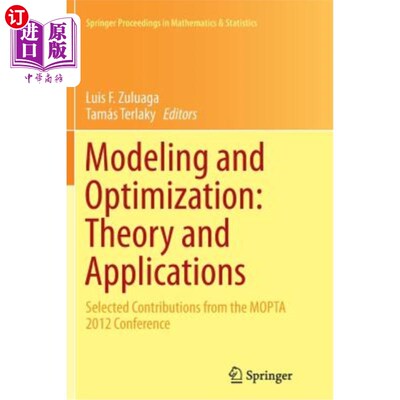 海外直订Modeling and Optimization: Theory and Applications: Selected Contributions from  建模与优化：理论与应用：Mo