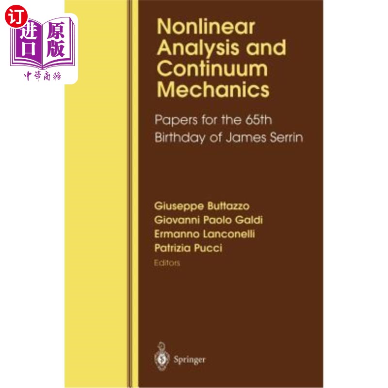 海外直订Nonlinear Analysis and Continuum Mechanics: Papers for the 65th Birthday of Jame 非线性分析和连续介质力学: