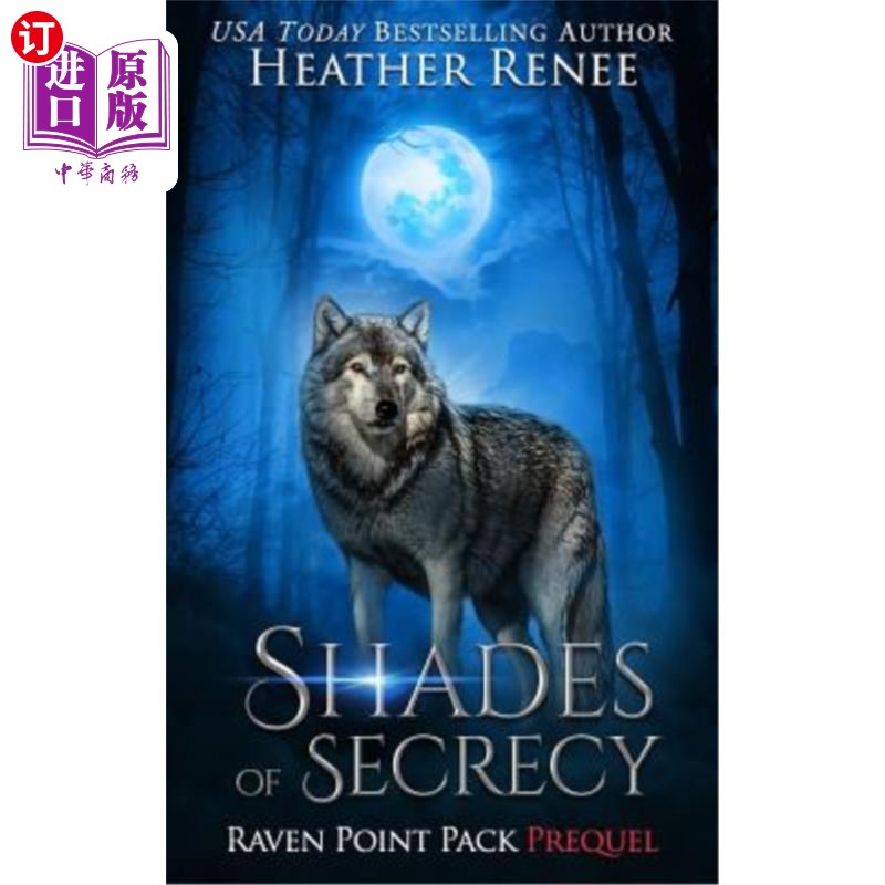 海外直订Shades of Secrecy: Prequel Novella 秘密的阴影：前传中篇小说