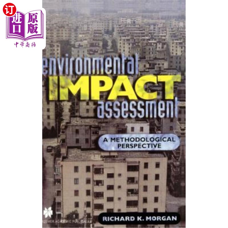 海外直订Environmental Impact Assessment: A Methodological Approach 环境影响评估：一种方法论方法