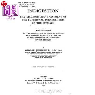 海外直订Indigestion, a manual of the diagnosis and modern treatment of the different var 消化不良，不同类型消化不良